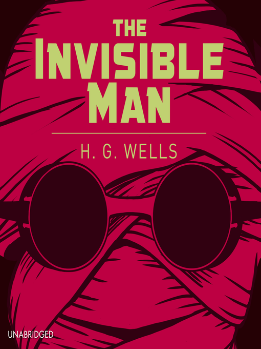 Title details for The Invisible Man by H. G. Wells - Available